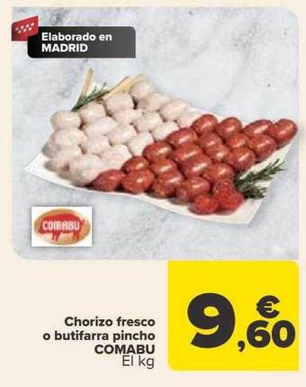 Carrefour Chorizo fresco o butifarra pincho comabu el kg oferta