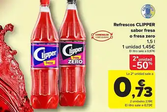 Carrefour 2a unidad -50% refrescos clipper sabor fresa o fresa zero oferta