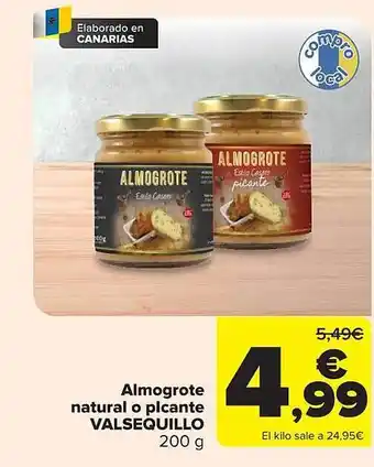 Carrefour Almogrote natural o plcante valsequillo oferta