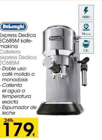 Eroski Delonghi cafetera express dedica ec685m oferta