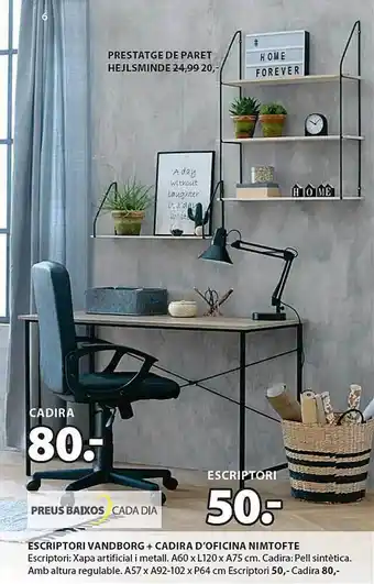 JYSK Escriptori vandborg + cadira d'oficina nimtofte oferta