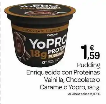 Supermercados El Jamón Pudding enriquecido con proteinas vainilla, chocolate o caramelo yopro oferta