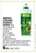 Coferdroza Abono líquido planta verde 1 l para plantas verdes de interior apreciadas por su follaje. el aporte suplementario de hierro oferta