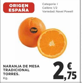 Supercor Naranja de Mesa Tradicional Torres oferta