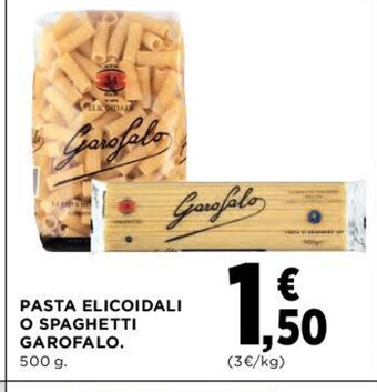 Hipercor Pasta Elicoidali o Spaghetti Garofalo oferta