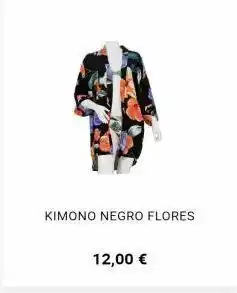 Kimono negro flores 12,00 €