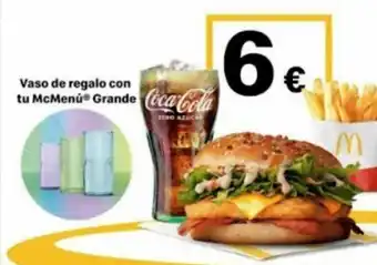 Vaso de regalo con tu mcmenú® grande coca-cola tero azucar 6€ m