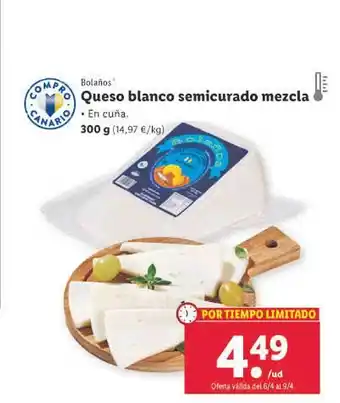 Lidl Bolaños queso blanco semicurado mezcla oferta