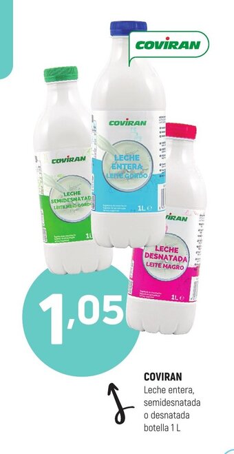 Coviran Coviran Leche Entera, Semidesnatada o Desnatada Botella 1L oferta