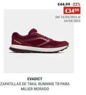 Decathlon Evadict €44,99 -22% €3499 del 10/04/2023 al 24/04/2023 evadict zapatillas de trail running tr para mujer morado oferta