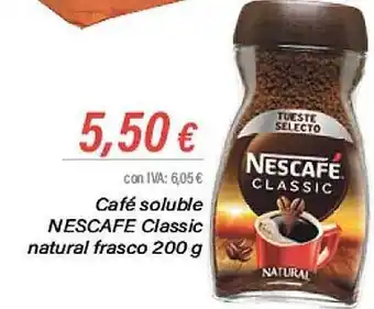 Cash Ifa Café soluble nescafé classic natural oferta
