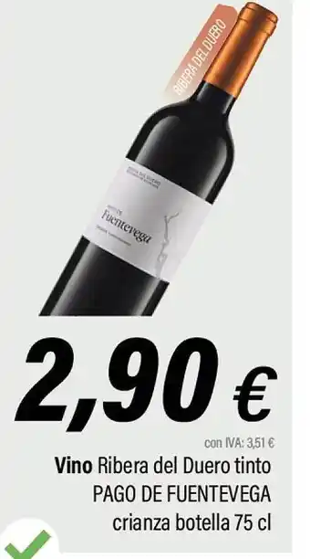 Cash Ifa Vino ribera del duero tinto pago de fuentevega crianza oferta