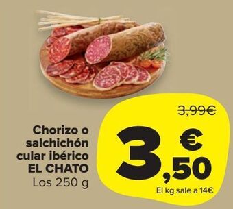 Carrefour Market Chorizo o salchichón cular ibérico el chato oferta