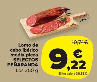 Carrefour Market Lomo de cebo ibérico media pieza selectos peñaranda oferta