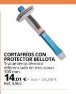 Coferdroza Cortafríos con protector bellota tratamiento térmico diferenciado en tres zonas. 300 mm. 14,01 €16,95 € ref. 4.965 oferta