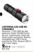 Coferdroza Linterna led usb re-cargable aluminio. 1 led cree de alta potencia. hasta 100.000 horas de uso. 3 posiciones. zoom de hasta oferta