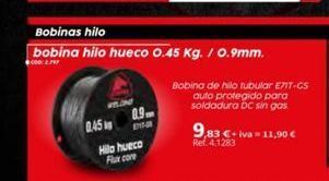 Coferdroza 0.45 welon 0.9 pra hilo hueco flux core bobinas hilo bobina hilo hueco 0.45 kg. / 0.9mm. bobina de hilo tubular e71t-c oferta