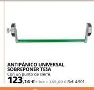 Coferdroza Antipánico universal sobreponer tesa con un punto de cierre. 123,14 € +iva 149,00 € ref. 4.901 oferta
