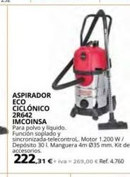Coferdroza Aspirador eco ciclónico 2r642 imcoinsa para polvo y liquido. función soplado y sincronizada-telecontrol. motor 1.200 w/ dep oferta
