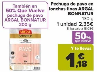 Carrefour Pechuga de pavo en lonchas finas argal bonnatur oferta