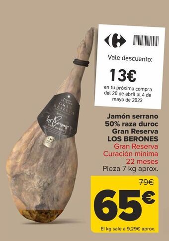 Carrefour Jamón serrano 50% raza duroc gran reserva los berones oferta
