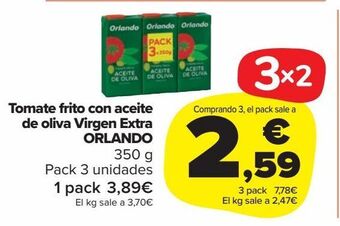 Carrefour Market Tomate frito con aceite de oliva virgen extra orlando oferta