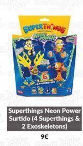 Game Superth nos 3 consistors superthings neon power surtido (4 superthings & 2 exoskeletons) 9€ oferta