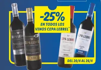 Lidl En Todos Los Vinos Cepa Lebrel oferta