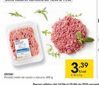 Eroski Eroski picada mixta de cerdo y vacuno 400 g oferta