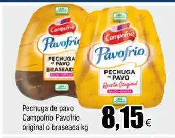 FROIZ Pechuga de Pavo Campofrío Pavofrío Original o Braseada kg oferta
