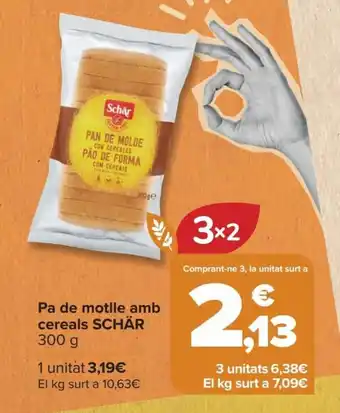 Carrefour Pa de Motlle Amb Cereals Schär oferta