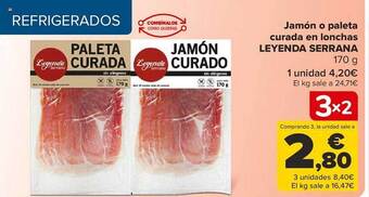 Carrefour Jamón o paleta curada en lonchas leyenda serrana oferta