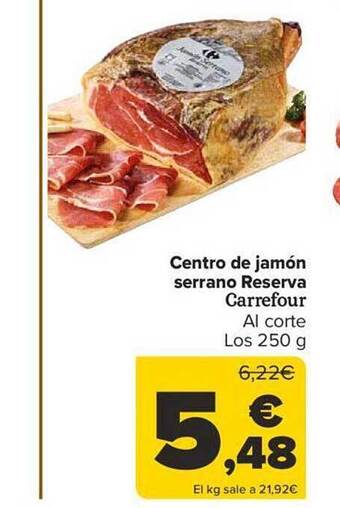Carrefour Centro de jamón serrano reserva carrefour oferta
