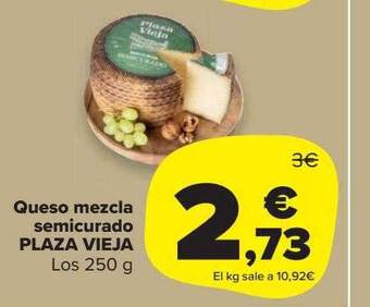 Carrefour Market Queso mezcla semicurado plaza vieja oferta