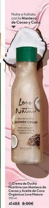 Oriflame Crema de ducah nutritiva con manteca de cacao y aceite de coco orgánicas love nature oferta