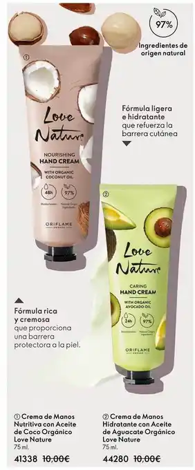 Oriflame 1- crema de manos nutritiva con aceite de coco orgánico love nature 2- crema de anos hidratante con aceite de aguacate orgáni oferta