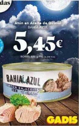 Gadis Atún en aceite de girasol bahia azul oferta