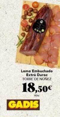 Gadis Lomo embuchado extra duroc torre de nuñez oferta