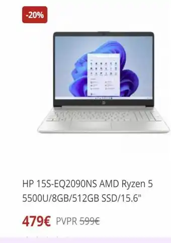 -20% hp 15s-eq2090ns amd ryzen 5 5500u/8gb/512gb ssd/15.6 479€ pvpr 599€