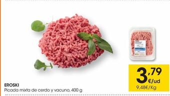Eroski Eroski picada mixta de cerdo y vacuno 400 g oferta