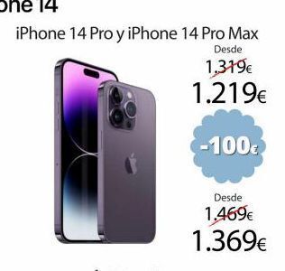 Ecomputer Iphone 14 pro y iphone 14 pro max  desde  1,319€  1.219€  -100€  desde  1.469€  1.369€ oferta