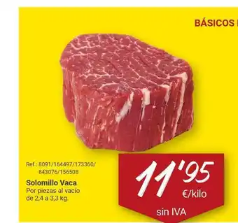 Makro Solomillo Vaca de 2,4 a 3.3kg oferta