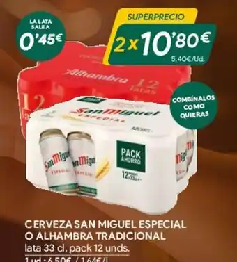 Masymas Cerveza San Miguel Especial o Alhambra Tradicional oferta