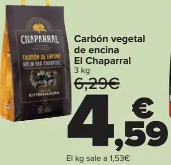 Carrefour Carbón vegetal de encina el chaparral oferta