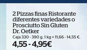 La Sirena 2 pizzas finas ristorante diferentes variedades o prosciutto sin gluten dr. oetker oferta