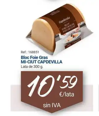 Makro Capdevilla Bloc Foie Gras Mi-cuit lata de 300 g. oferta