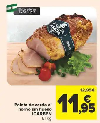 Carrefour Paleta de Cerdo al Horno Sin Hueso Icarben oferta