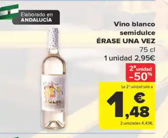 Carrefour Vino Blanco Semidulce Érase Una Vez oferta