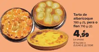 Carrefour Tarta de albaricoque 780 g (1), pera o flan 710 g (2) oferta
