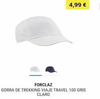 Decathlon 4,99 € forclaz gorra de trekking viaje travel 100 gris claro oferta